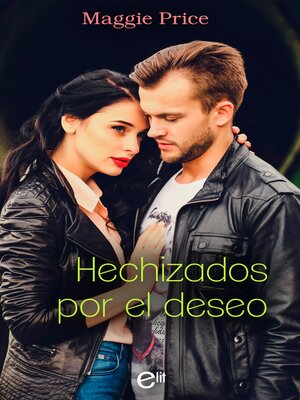 cover image of Hechizados por el deseo